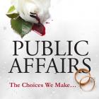 Image of Public Affairs -- The Choices We Make...
