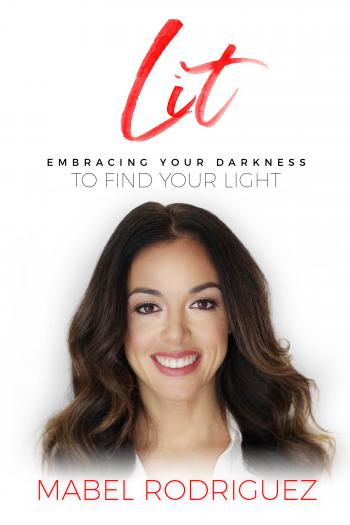 Image of Lit: Embracing Your Darkness to Find Your Light