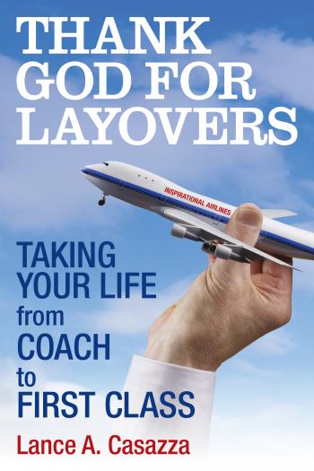 Image of THANK GOD FOR LAYOVERS