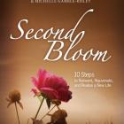 Image of Second Bloom: 10 Steps to Reinvent, Rejuvenate and Realize a New Life